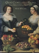 Item #9781851455966-1 Great Cooks & Their Recipes. Anne Willan