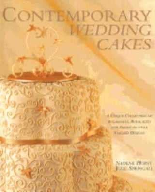 Item #9781853918070 Contemporary Wedding Cakes. Nadene Hurst, Julie Springall