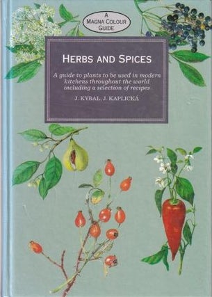 Item #9781854228642-1 Herbs & Spices. Jan Kybal