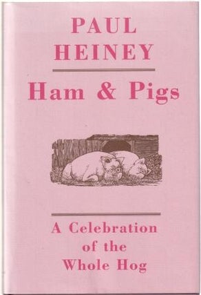 Item #9781854872845-1 Ham & Pigs. Paul Heiney