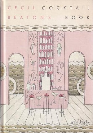 Item #9781855147775-1 Cecil Beaton's Cocktail Book. Tom Furness