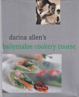 Item #9781856264105-1 Darina Allen's Ballymaloe Cookery Course. Darina Allen