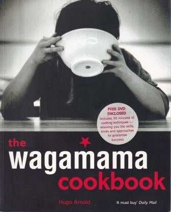 Item #9781856265102-1 The Wagamama Cookbook. Hugo Arnold.