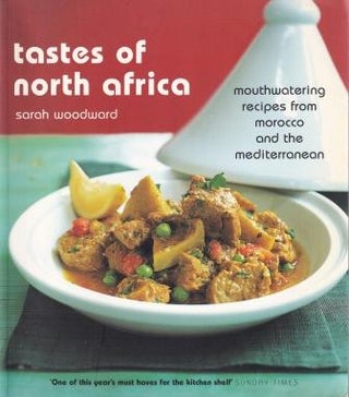 Item #9781856266024-1 Tastes of North Africa. Sarah Woodward