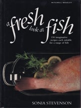 Item #9781857328622-1 A Fresh Look at Fish. Sonia Stevenson