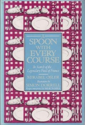 Item #9781857937664-1 A Spoon with Every Course. Mirabel Osler