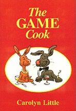 Item #9781861261588 Game Cook. Carolyn Little