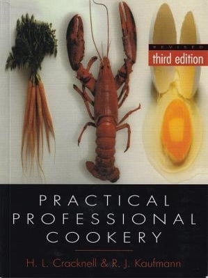 Item #9781861528735 Practical Professional Cookery:3E. H. L Cracknell, R. J Kaufmann