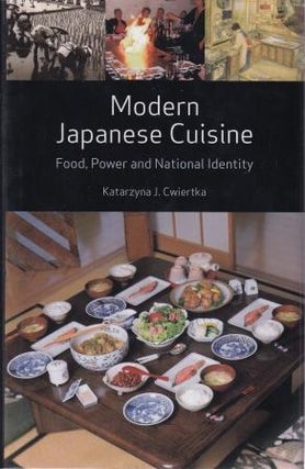 Item #9781861892980-1 Modern Japanese Cuisine. Katarzyna J. Cwiertka
