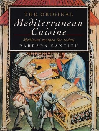Item #9781862543317-1 The Original Mediterranean Cuisine. Barbara Santich.