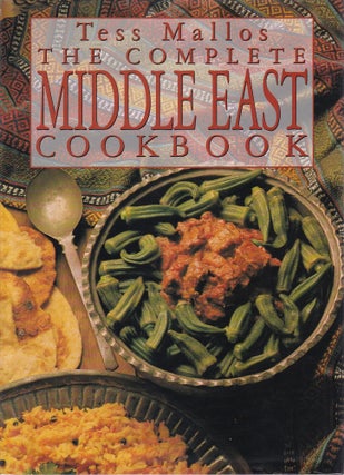 Item #9781863020701-1 The Complete Middle East Cookbook. Tess Mallos