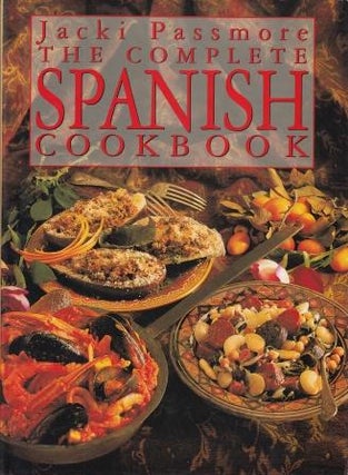 Item #9781863021616-3 The Complete Spanish Cookbook. Jacki Passmore
