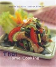 Item #9781863027342-1 Thai Home Cooking. Robert Carmack, Sompon Nabnian.