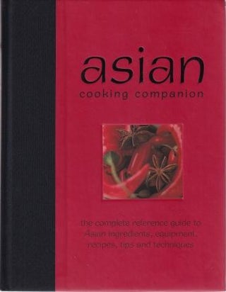 Item #9781863028578-1 Asian Cooking Companion. Susin Chow