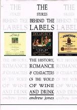 Item #9781863331166-1 The Stories Behind the Labels. Andrew Jones