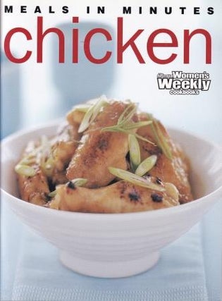 Item #9781863962605-1 AWW: Meals in Minutes Chicken. Pamela Clark