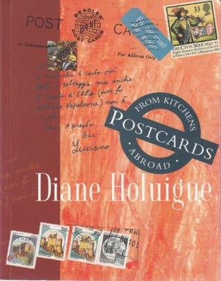 Item #9781864364903-1 Postcards from Kitchens Abroad. Diane Holuigue