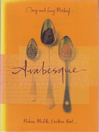 Item #9781864980738-3 Arabesque: modern middle eastern food. Greg Malouf, Lucy Malouf