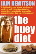Item #9781865085593-1 The Huey Diet. Iain Hewitson