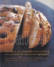Item #9781865086163-1 Baker: the best of International baking. Dean Brettschneider, Lauraine Jacobs