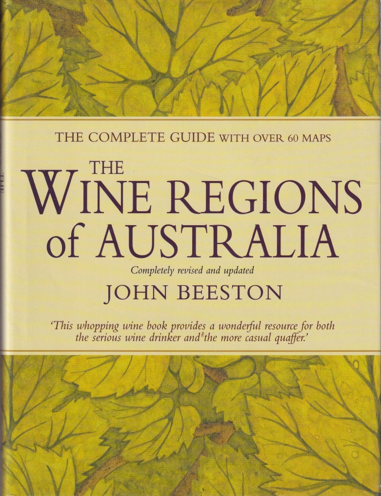 Item #9781865086774-1 The Wine Regions of Australia. John Beeston.
