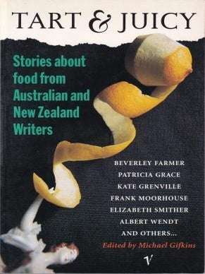 Item #9781869411947-1 Tart & Juicy. Michael Gifkins