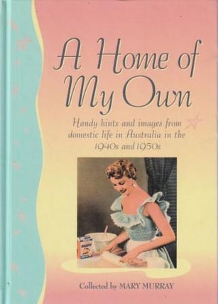 Item #9781875696109-1 A Home of My Own. Mary Murray, comp
