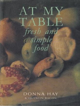 Item #9781875891030-1 At My Table. Donna Hay