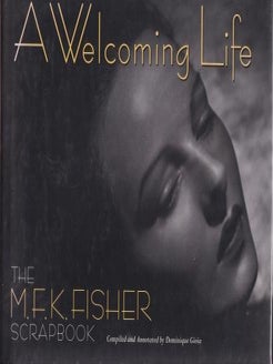 Item #9781887178327 A Welcoming Life. Dominque Gioia, comp