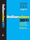 Item #9781890142216 Italian Wines 2011. Daniele Cernilli