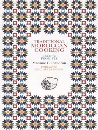 Item #9781897959435-1 Traditional Moroccan Cooking. Madame Guinaudeau