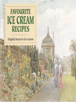 Item #9781898435976-1 Favourite Ice Cream Recipes. Carol Wilson, comp