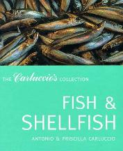 Item #9781899988549-1 Fish & Shellfish. Antonio Carluccio, Priscilla Carluccio