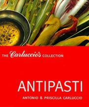 Item #9781899988594-1 Antipasti (The Carluccio's Collection). Antonio Carluccio, Priscilla Carluccio