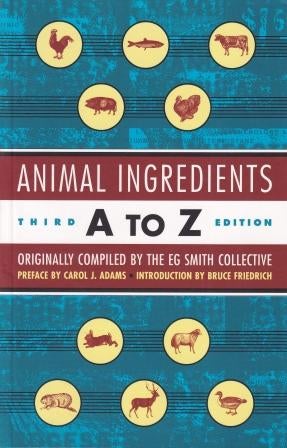 Item #9781902593814-1 Animal Ingredients A to Z. EG Smith Collective.