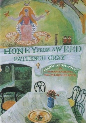Item #9781903018200 Honey from a Weed. Patience Gray