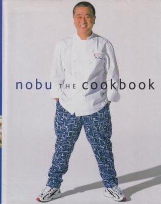 Item #9781903845202-2 Nobu: the Cookbook. Nobuyuki Matsuhisa