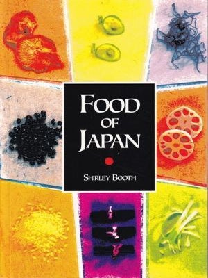 Item #9781904010210-1 Food of Japan. Shirley Booth