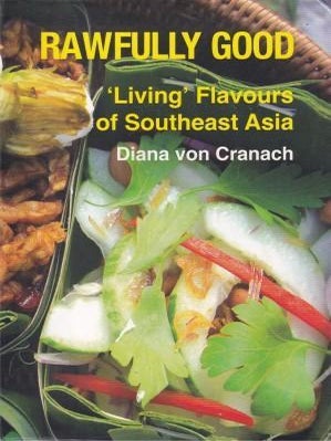 Item #9781904562122-1 Rawfully Good. Diana von Cranach