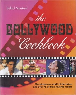 Item #9781904920540 The Bollywood Cookbook. Bulbul Mankani