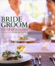 Item #9781905825516 Bride & Groom Entertaining. Brigit Legere Binns.