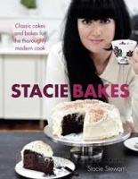 Item #9781909108066 Stacie Bakes: classic cakes & bakes. Stacie Stewart