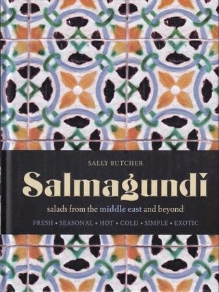 Item #9781909815285 Salmagundi: salads from the Middle East. Sally Butcher