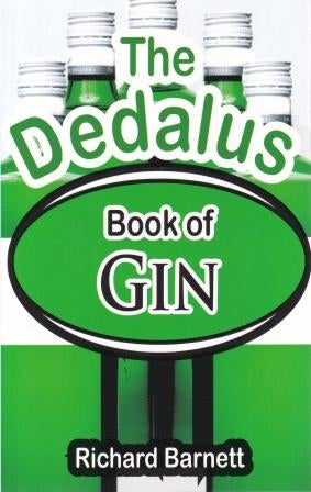 Item #9781910213490 The Dedalus Book of Gin. Richard Barnett.