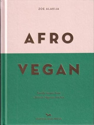 Item #9781910566909 Afro Vegan. Zoe Alakija
