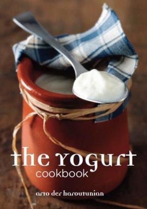 Item #9781910690192 The Yoghurt Cookbook. Arto der Haroutunian