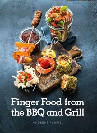Item #9781910690536 Finger Food from the BBQ & Grill. Andreas Rummel