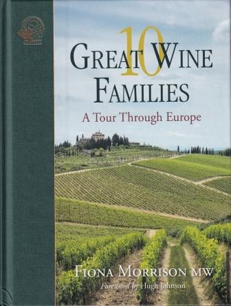 Item #9781913141011 10 Great Wine Families. Fiona Morrison.