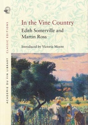 Item #9781913141141 In the Vine Country. E. O. Somerville, Martin Ross