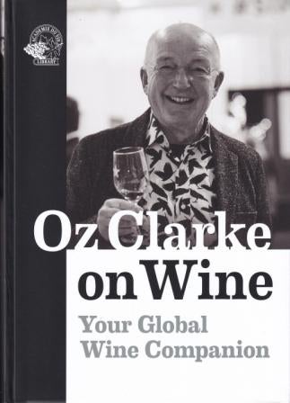 Item #9781913141189 Oz Clarke on Wine. Oz Clarke.